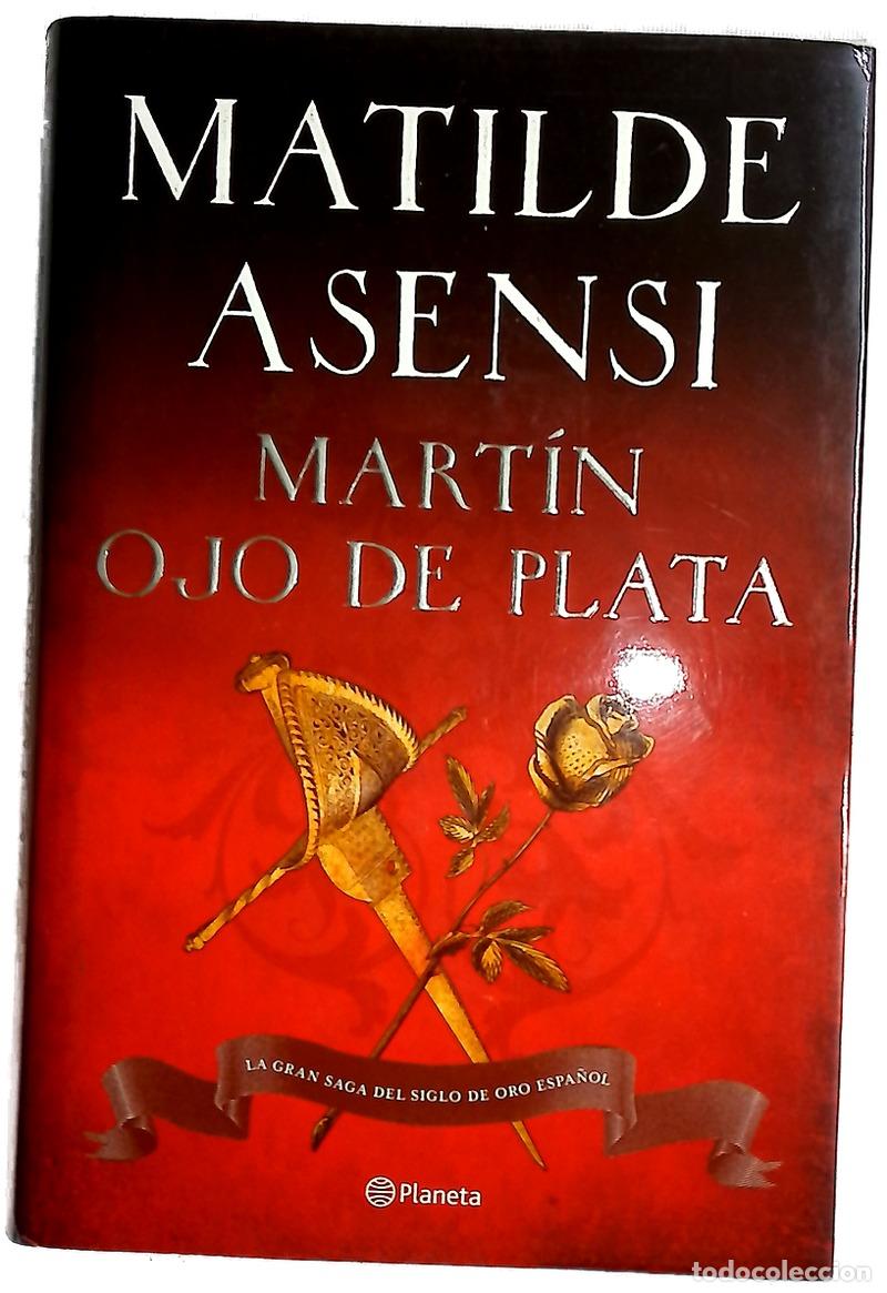 Libros: Mart&iacute;n Ojo de Plata - Asensi, Matilde