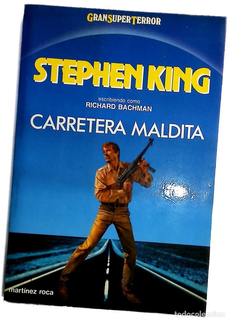 Libros: Carretera maldita - Bachman, Richard; Pomares, Jos&eacute; M