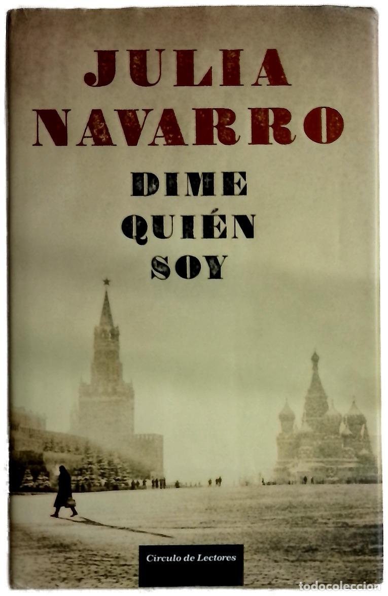 Libros: Dime qui&eacute;n soy - Navarro, Julia