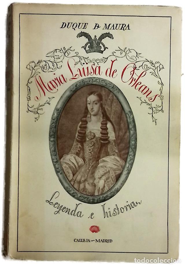Libros: Maria Luisa de Orleans - Duque De Maura