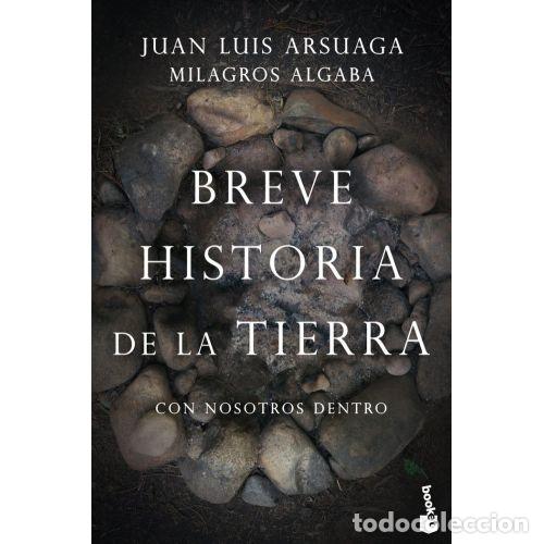 B&uuml;cher: BREVE HISTORIA DE LA TIERRA - ARSUAGA, JUAN LUIS Y ALGABA, MILAGROS