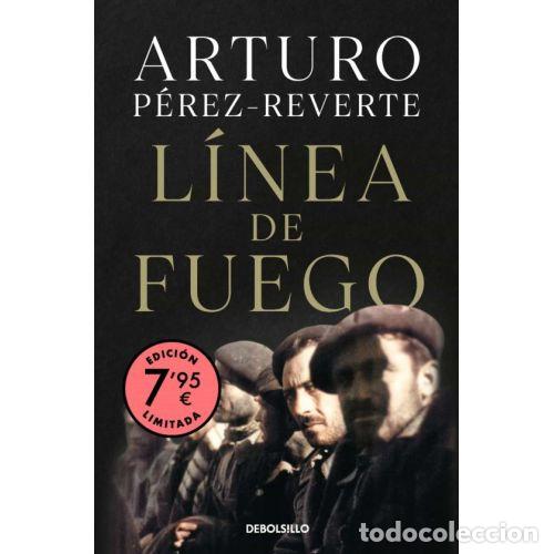 B&uuml;cher: L&Iacute;NEA DE FUEGO - P&Eacute;REZ-REVERTE, ARTURO