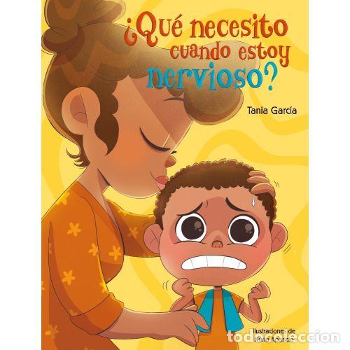 books: &iquest;QU&Eacute; NECESITO CUANDO ESTOY NERVIOSO? - GARC&Iacute;A, TANIA Y APARICIO, N&Uacute;RIA