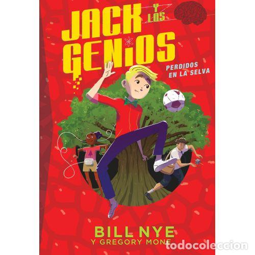 books: JACK Y LOS GENIOS 3. PERDIDOS EN LA SELVA - MONE, GREGORY Y NYE, BILL