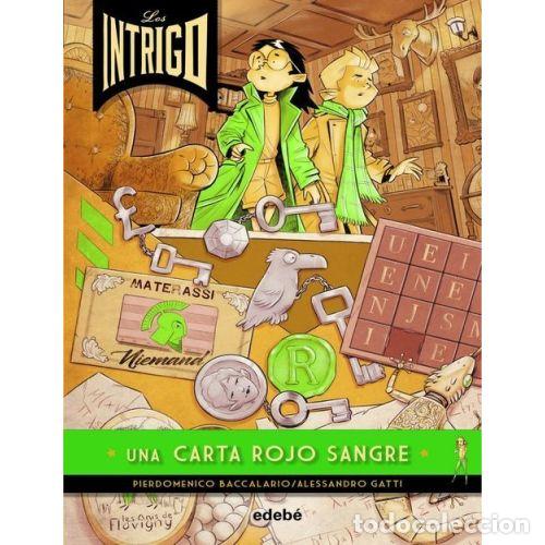 books: LOS INTRIGO 3. UNA CARTA ROJO SANGRE - BACCALARIO, PIERDOMENICO Y GATTI, ALESSANDRO