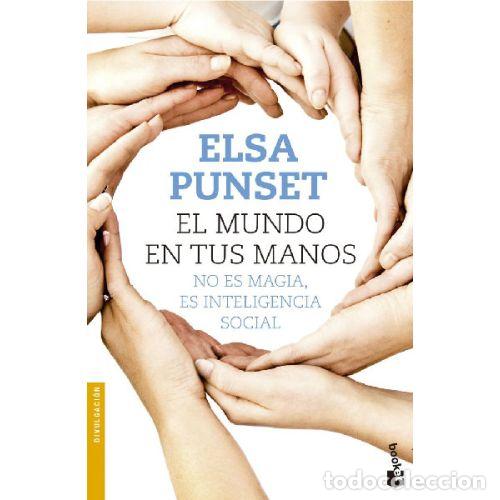 Livres: EL MUNDO EN TUS MANOS - PUNSET, ELSA