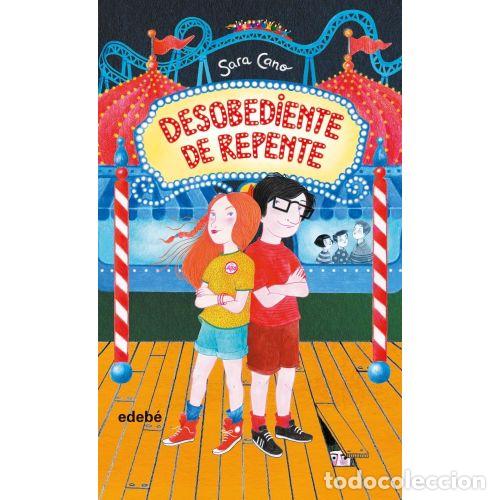 Livres: DESOBEDIENTE DE REPENTE - CANO FERN&Aacute;NDEZ, SARA