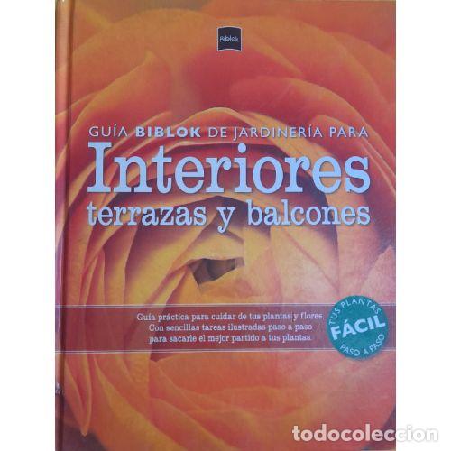 Libros: INTERIORES, TERRAZAS Y BALCONES - G&Oacute;MEZ CARRIZO, PEDRO - Foto 1