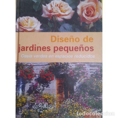 Libros: DISE&Ntilde;O DE JARDINES PEQUE&Ntilde;OS - AAVV