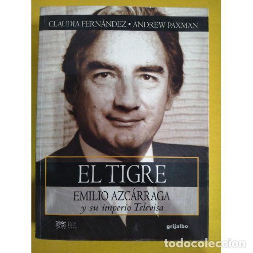 Libros: EL TIGRE - FERN&Aacute;NDEZ, CLAUDIA Y PAXMAN, ANDREW