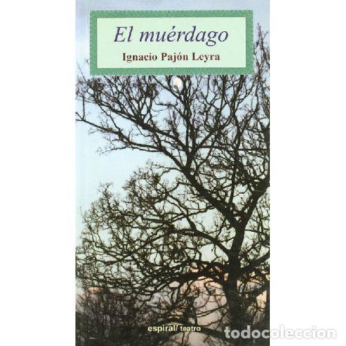 B&uuml;cher: EL MU&Eacute;RDAGO - PAJ&Oacute;N LEYRA, IGNACIO