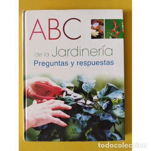 B&uuml;cher: ABC DE LA JARDINER&Iacute;A, PREGUNTAS Y RESPUESTAS