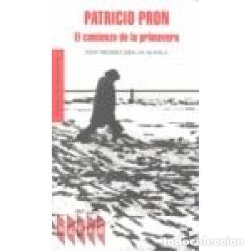 B&uuml;cher: EL COMIENZO DE LA PRIMAVERA - PRON, PATRICIO