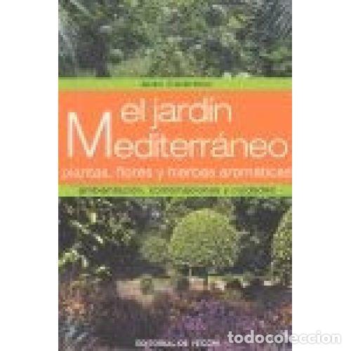Libri di seconda mano: EL JARD&Iacute;N MEDITERR&Aacute;NEO - COLOMBO, ALDO