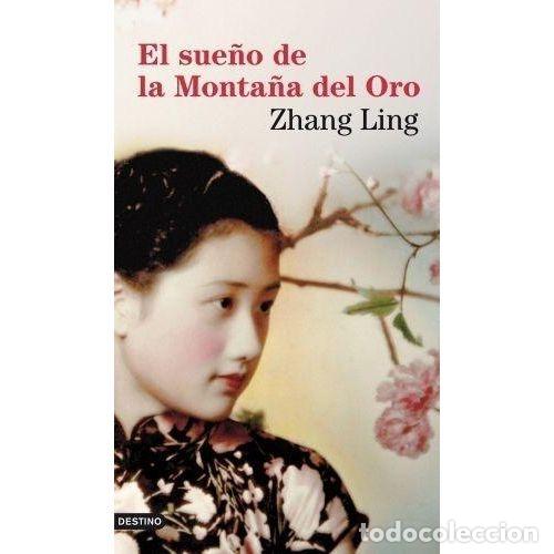 Libri di seconda mano: EL SUE&Ntilde;O DE LA MONTA&Ntilde;A DEL ORO - ZHANG, LING