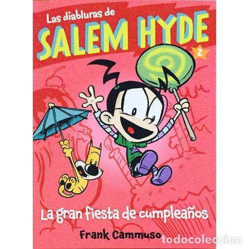 Libros: LAS DIABLURAS DE SALEM HYDE 2. LA GRAN FIESTA DE CUMPLEA&Ntilde;OS - CAMMUSO, FRANK