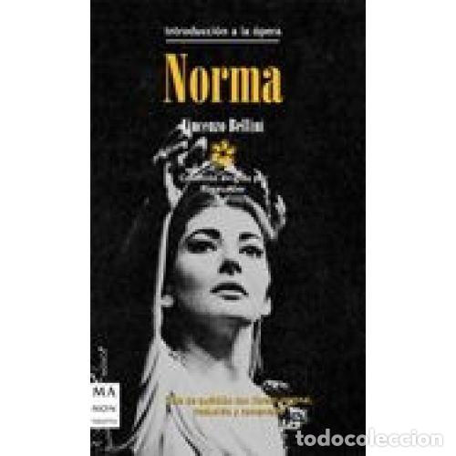 Libros: NORMA - BELLINI, VINCENZO