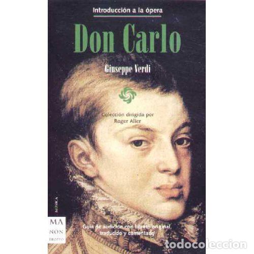 Libros: DON CARLO - VERDI, GIUSEPPE