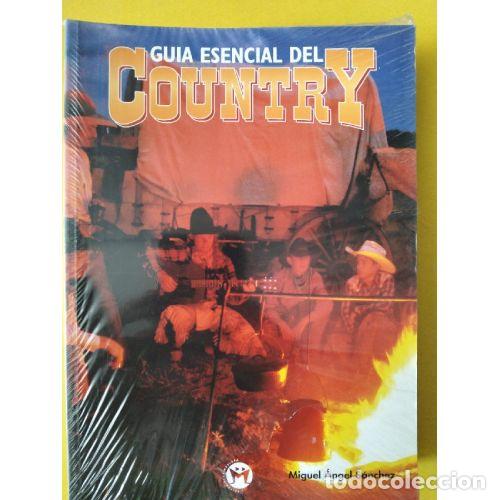 books: GU&Iacute;A ESENCIAL DEL COUNTRY - S&Aacute;NCHEZ DOM&Iacute;NGUEZ, MIGUEL &Aacute;NGEL