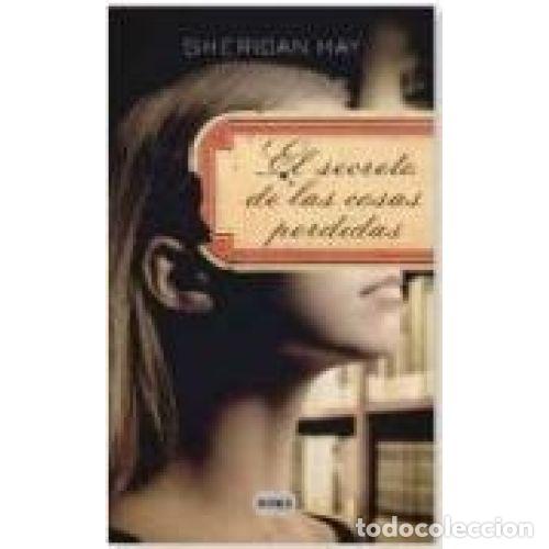 books: EL SECRETO DE LAS COSAS PERDIDAS - HAY, SHERIDAN