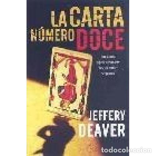 books: LA CARTA N&Uacute;MERO DOCE - DEAVER, JEFFERY