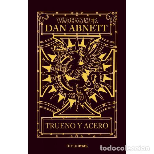 books: TRUENO Y ACERO - ABNETT, DAN