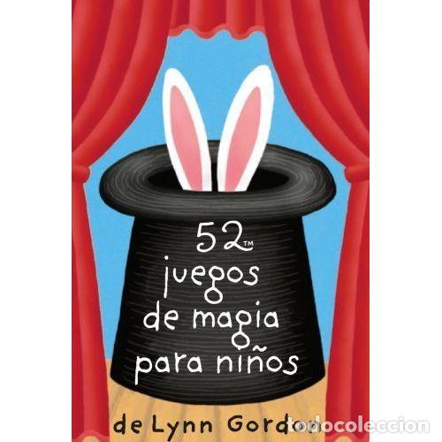 books: 52 JUEGOS DE MAGIA PARA NI&Ntilde;OS - LYNN, GORDON