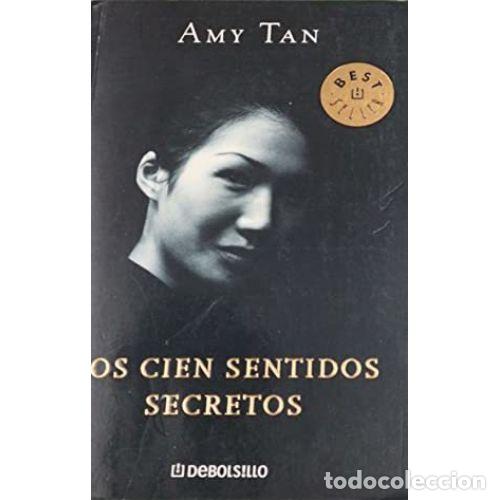 Libros: LOS CIEN SENTIDOS SECRETOS - TAN, AMY