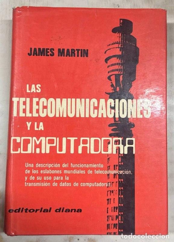 Libros: LAS TELECOMUNICACIONES Y LA COMPUTADORA