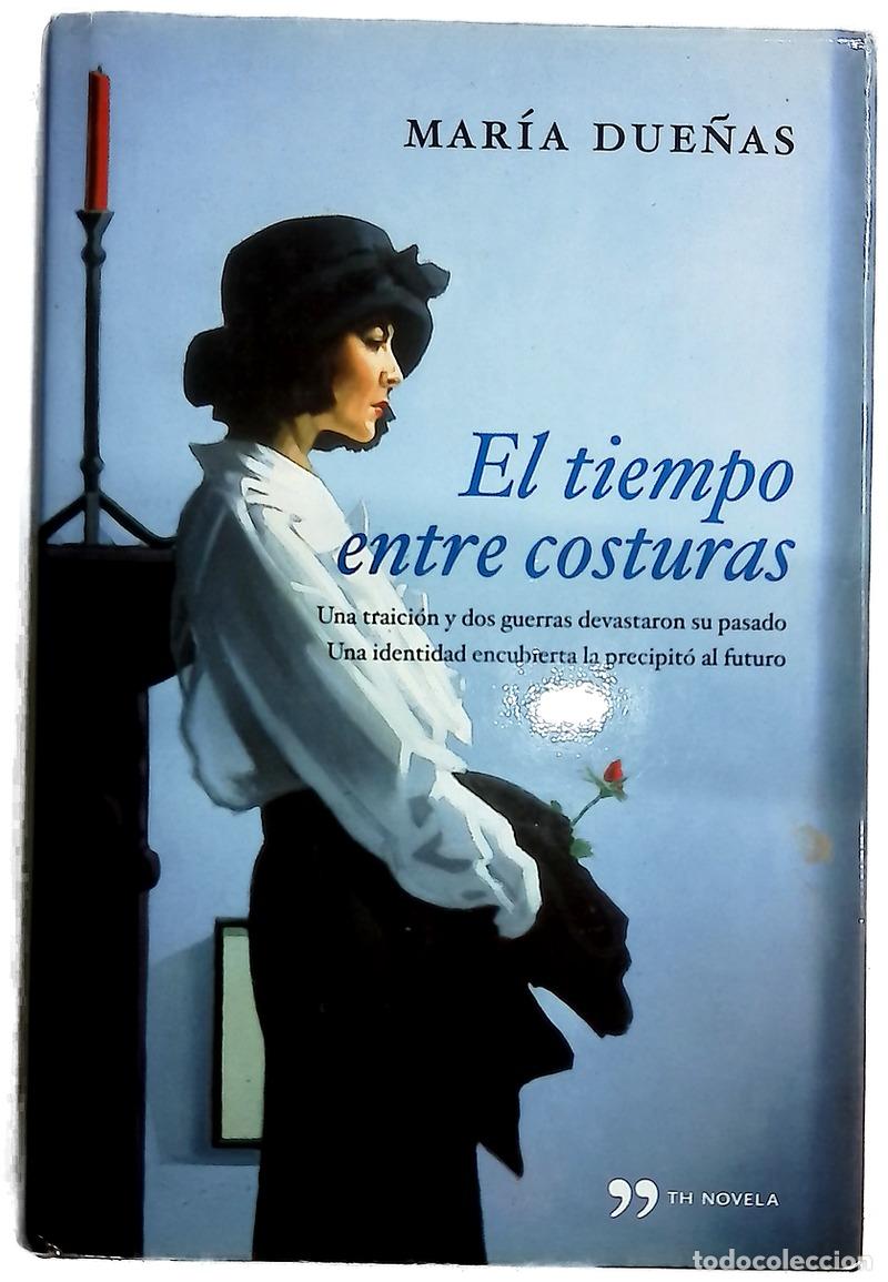 Libros: El tiempo entre costuras - Due&ntilde;as, Mar&iacute;a