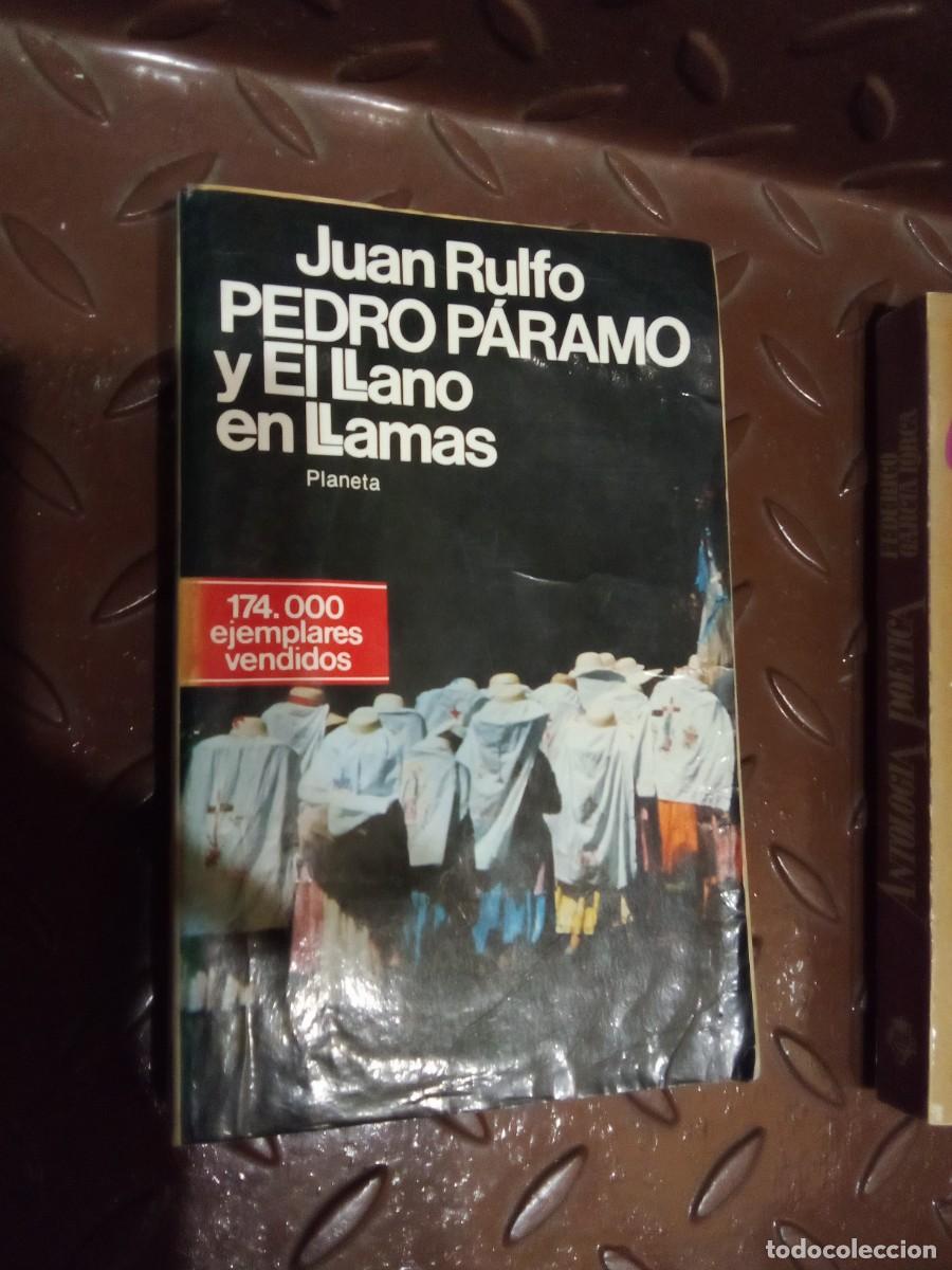 Libros: PEDRO PARAMO, EL LLANO EN LLAMAS, JUAN RULFO