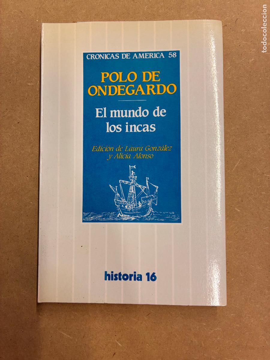 Libros: EL MUNDO DE LOS INCAS. - POLO DE ONDEGARDO.