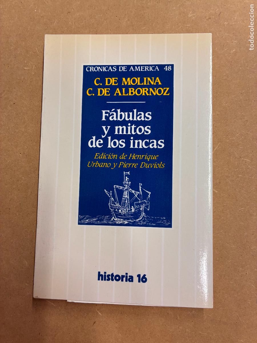 Libros: F&Aacute;BULAS Y MITOS DE LOS INCAS. - C. DE MOLINA; C. DE ALBORN&Oacute;Z.