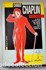 Libros: Charles Chaplin - Mi autobiograf&iacute;a.
