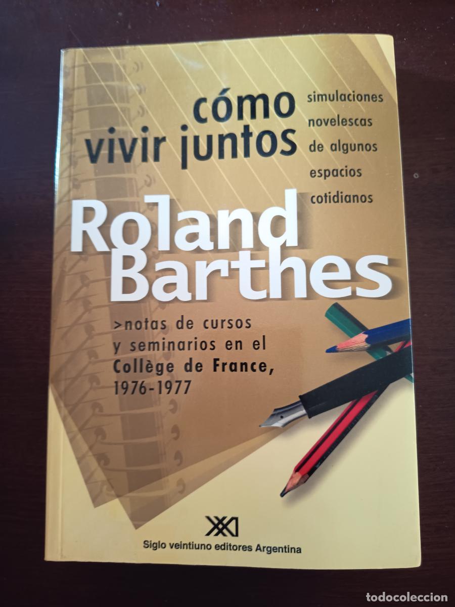 Livros em segunda m&atilde;o: C&oacute;mo vivir juntos. Simulaciones novelescas de algunos aspectos cotidianos. (Notas de cursos y semina