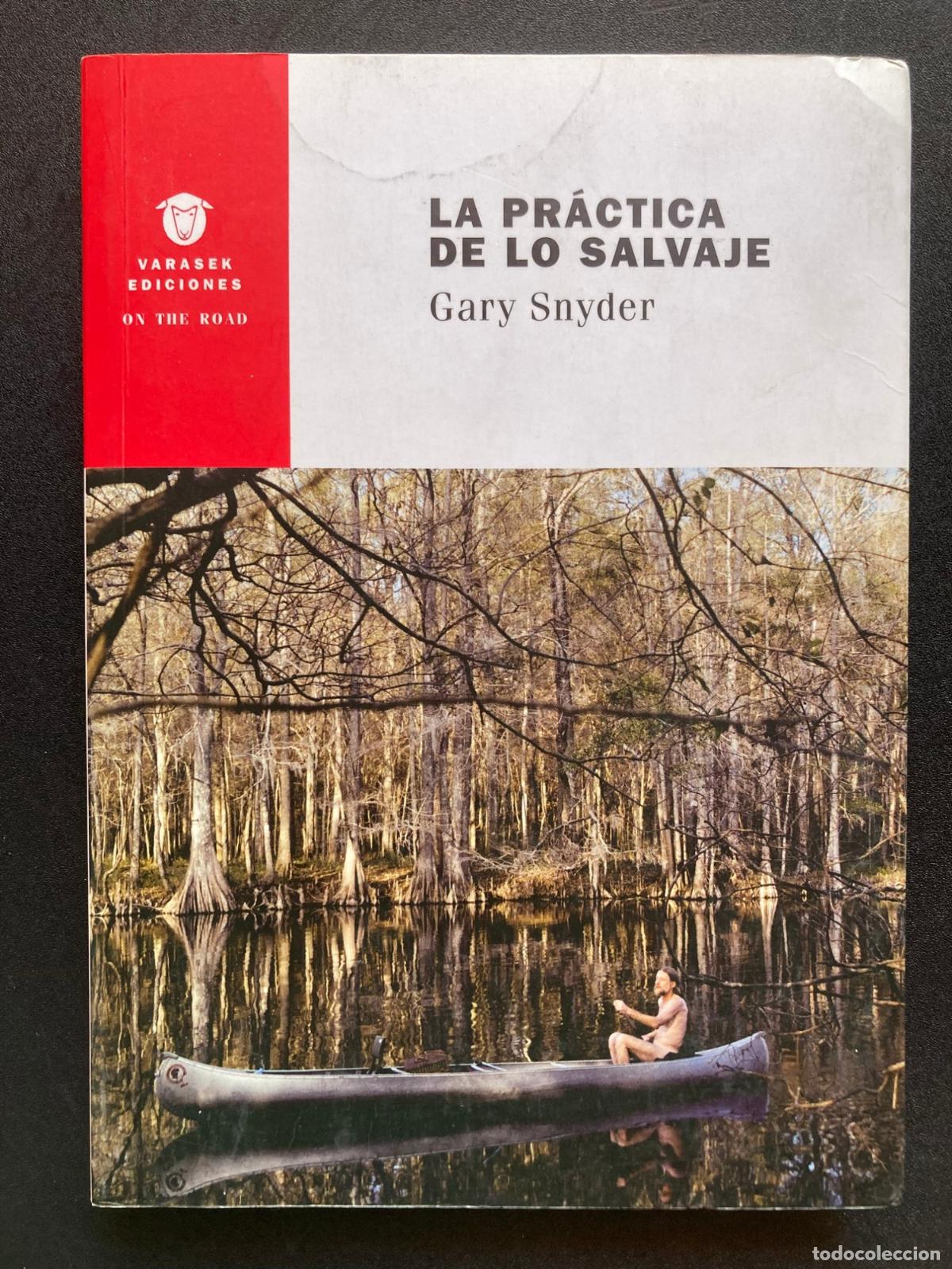 Libros: Gary Snyder - La pr&aacute;ctica de lo salvaje