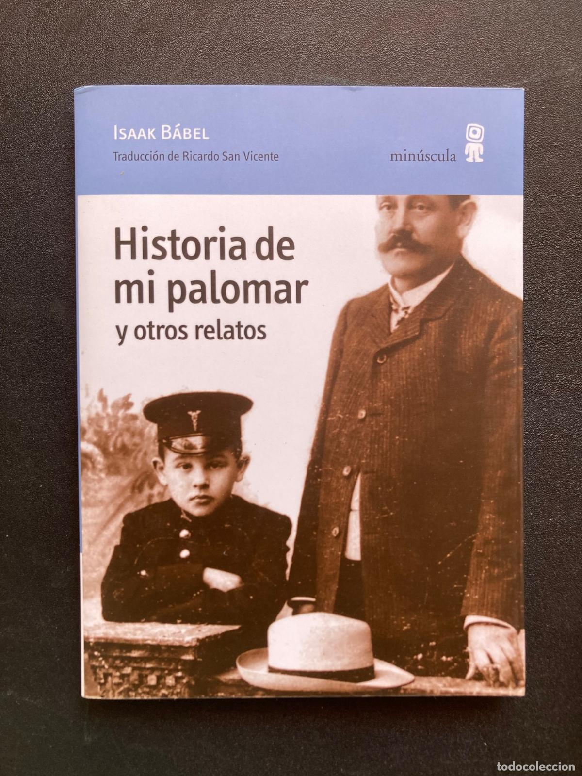 Libros: Isaak B&aacute;bel - Historia de mi palomar. y otros relatos