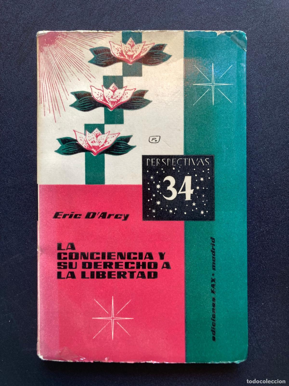 Libros: Eric D'Arcy - La conciencia y su derecho a la libertad