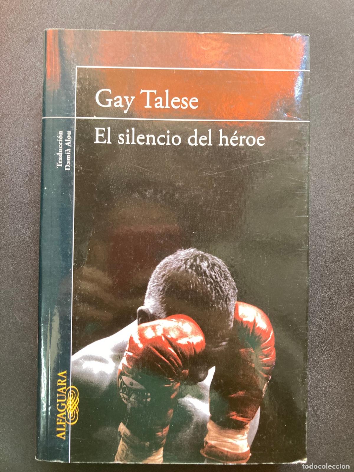 Libros: Gay Talese - El silencio del h&eacute;roe