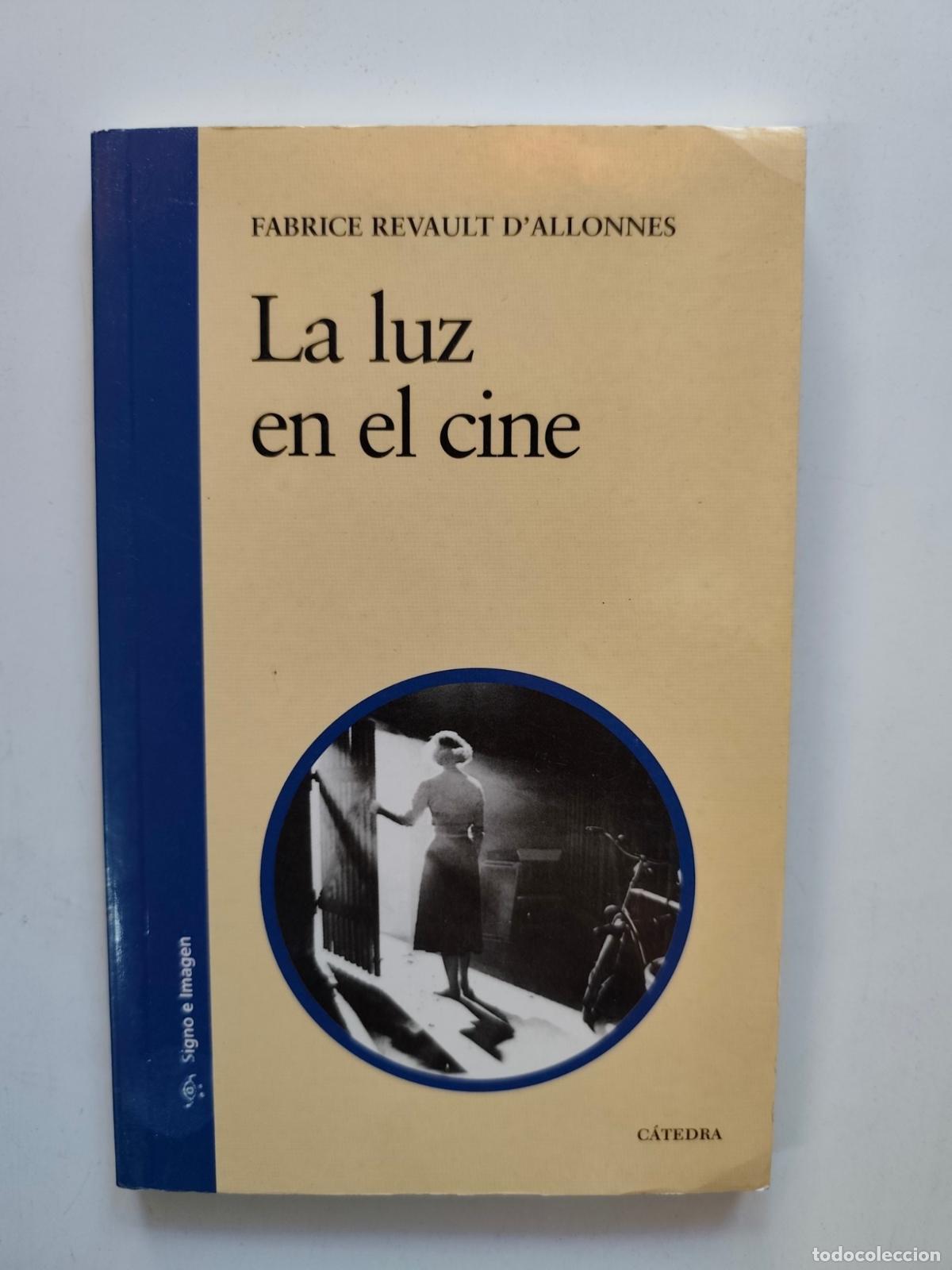 Libros: Fabrice Revault d'Allonnes - La luz en el cine