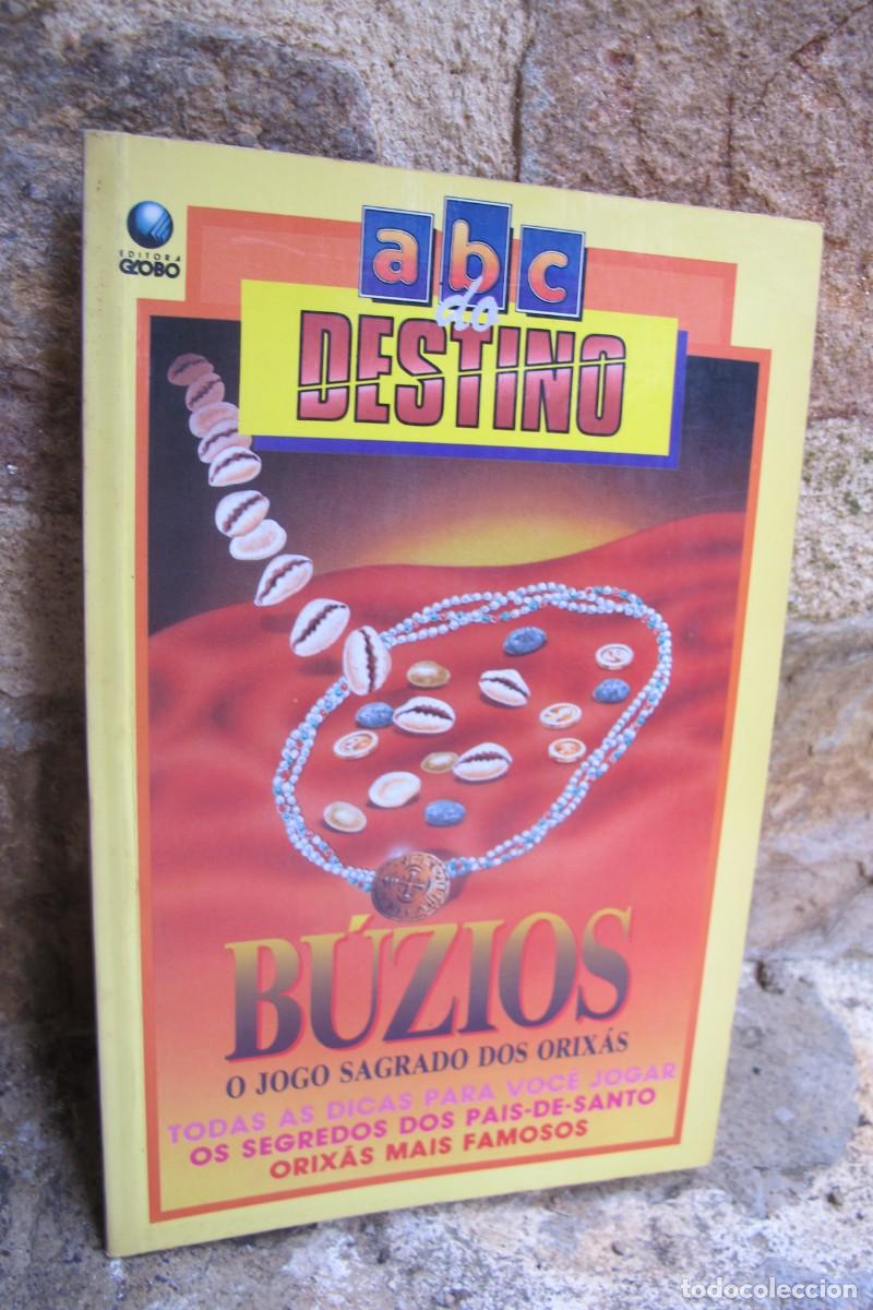 Libros: ABC DO DESTINO. BUZIOS O JOGO SAGRADO SOS ORIXAS. BRASIL. ORIXAS MAIS FAMOSOS