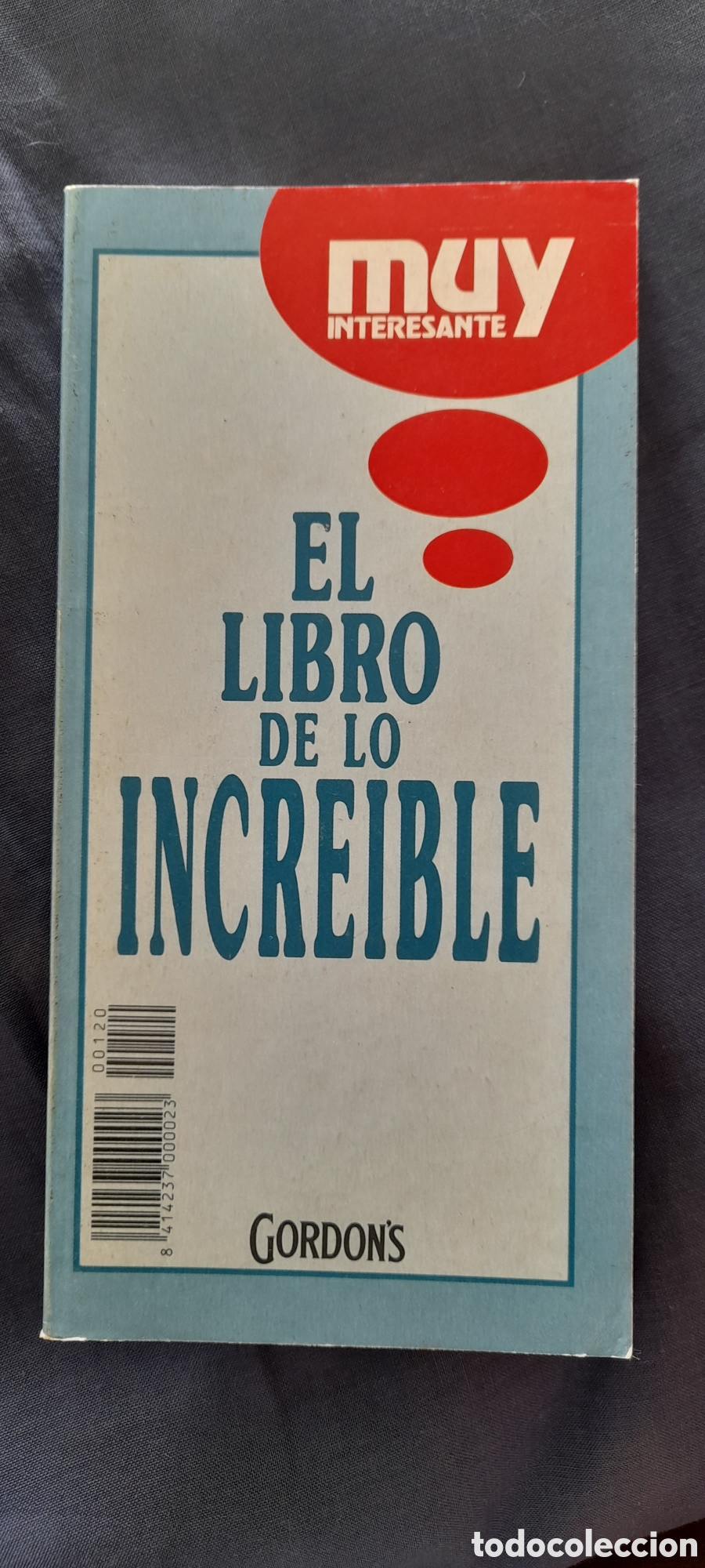 Libros: El libro de lo incre&iacute;ble.