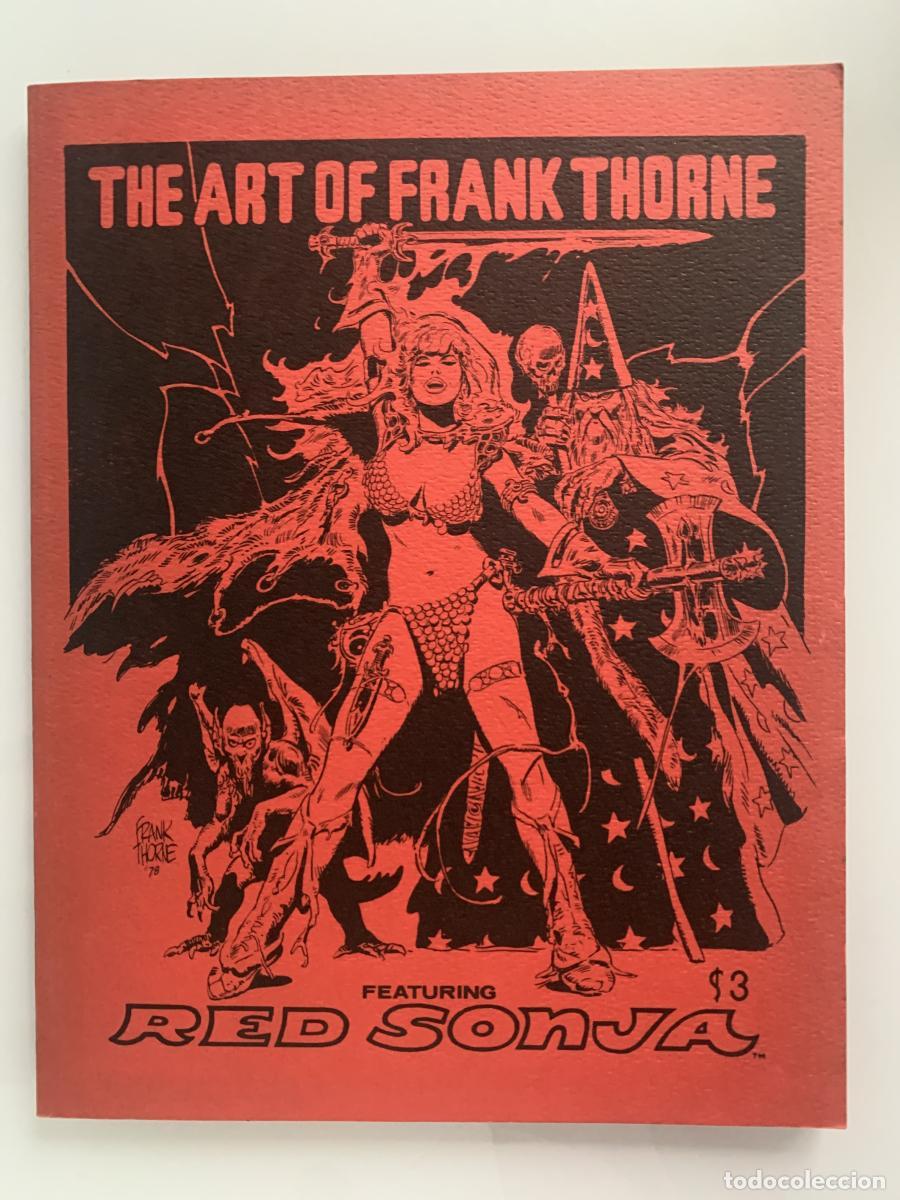 Libros: THE ART OF FRANK THORNE. Featuring Red Sonja - Frank Thorne