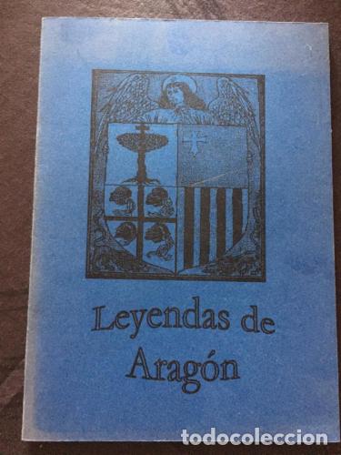 Libros: Leyendas de Arag&oacute;n - - Foto 1