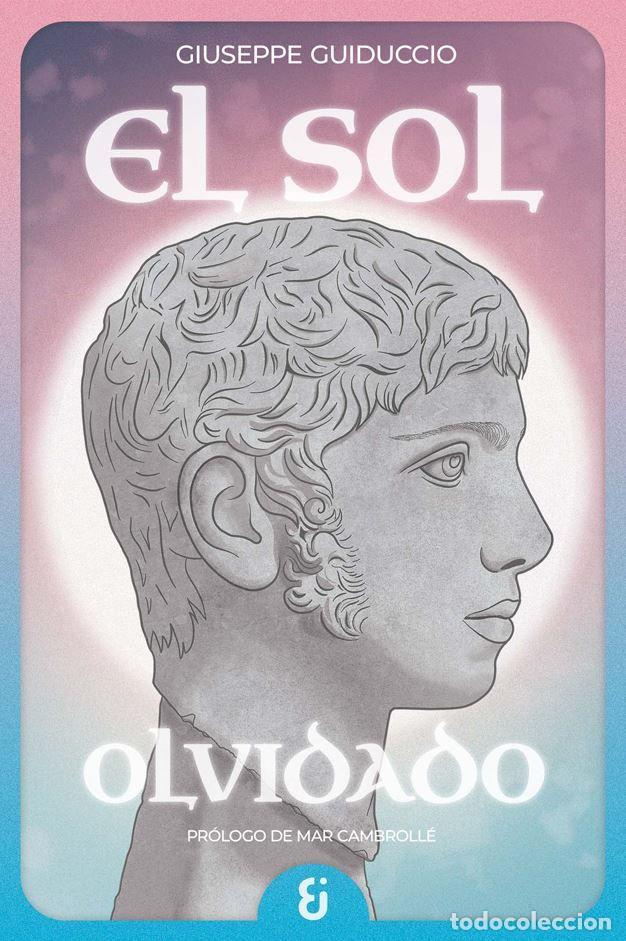 B&uuml;cher: EL SOL OLVIDADO - Guiduccio, Giuseppe
