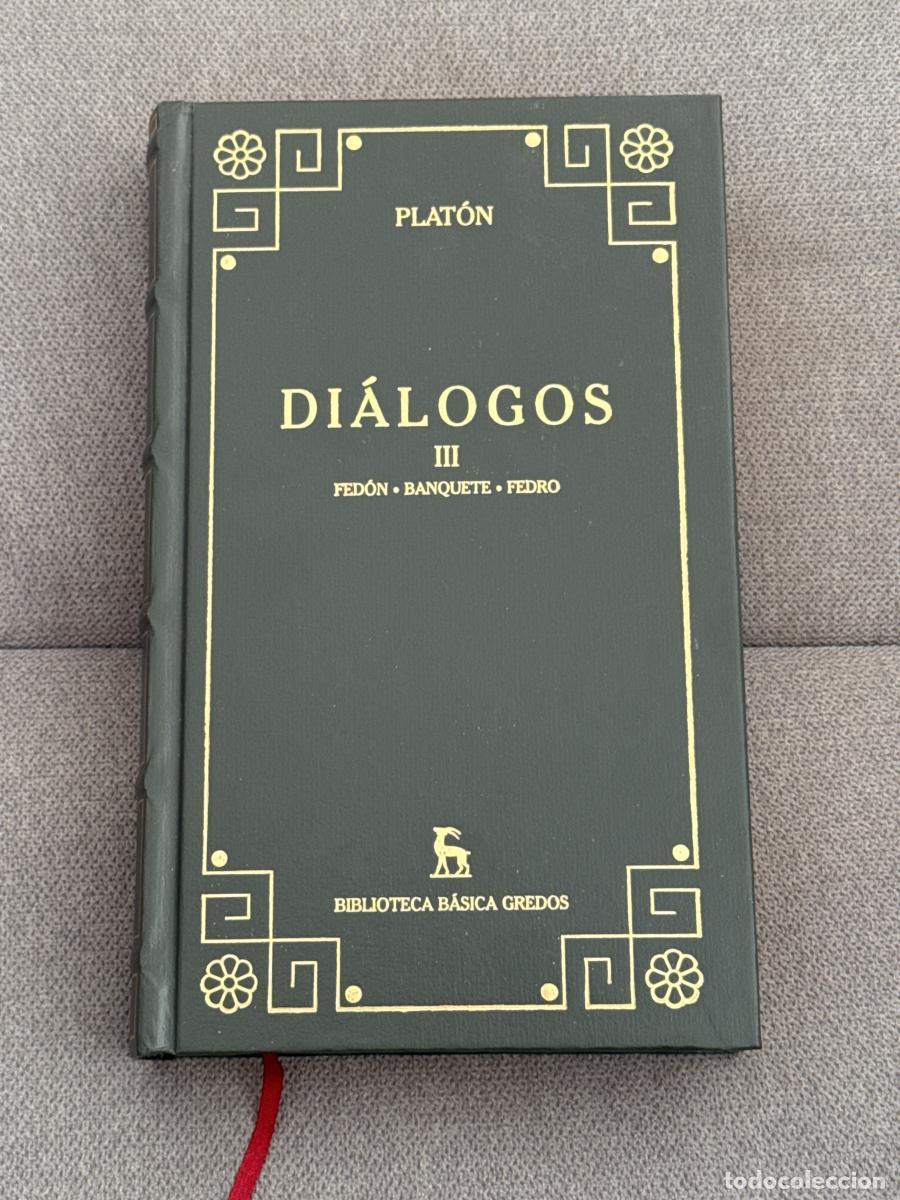 Libros: Di&aacute;logos III: Fed&oacute;n, Banquete, Fedro - Plat&oacute;n