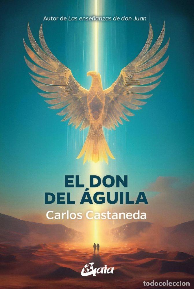 B&uuml;cher: EL DON DEL &Aacute;GUILA - CASTANEDA, CARLOS