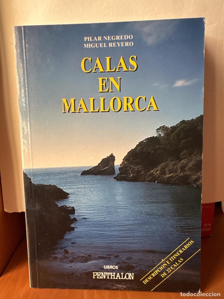 Libri di seconda mano: Calas de Mallorca - Miguel Reyero Cortina Pilar Negredo Olalla TDK189