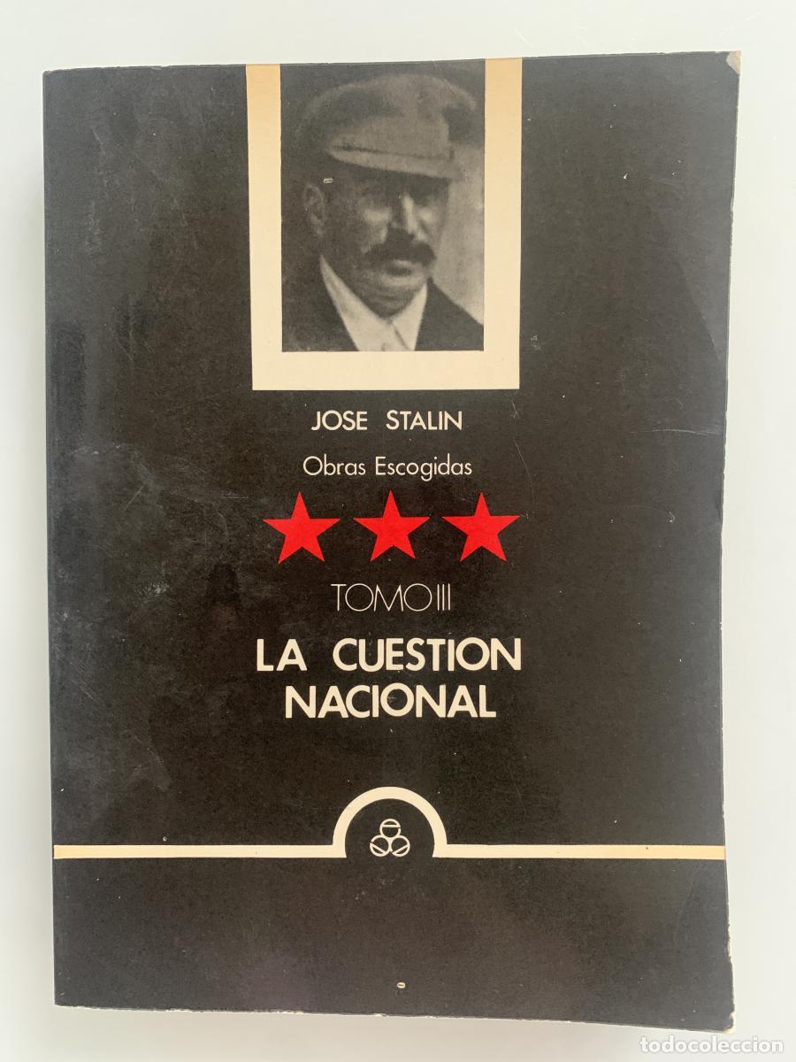 Libros: LA CUESTI&Oacute;N NACIONAL. Tomo II - Jos&eacute; Stalin