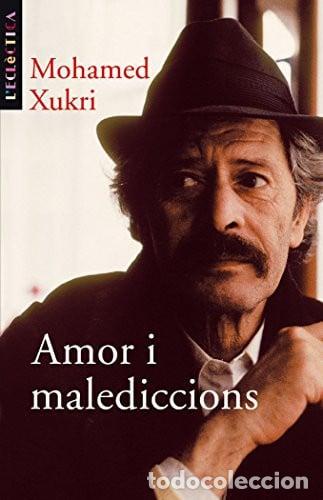 Libros: Amor i malediccions - MOHAMED XUKRI